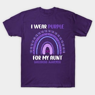 Sarcoidosis Awareness I Wear Purple For My Aunt T-Shirt